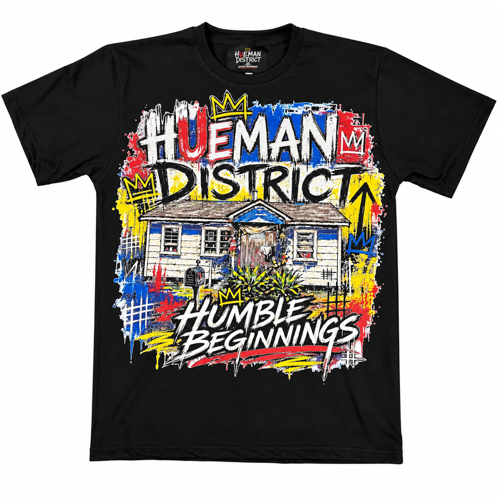 HueMan District Humble Beginnings T-shirt front